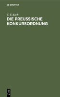 Die Preussische Konkursordnung