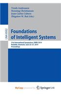 Foundations of Intelligent Systems: 21st International Symposium, Ismis 2014, Roskilde, Denmark, June 25-27, 2014. Proceedings