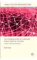 Coordination of European Public Hospital Systems