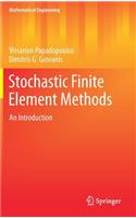 Stochastic Finite Element Methods