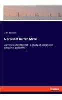 Breed of Barren Metal
