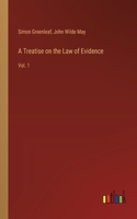 Treatise on the Law of Evidence