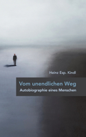 Vom unendlichen Weg: Autobiographie eines Menschen