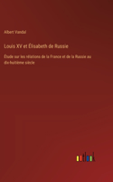 Louis XV et Élisabeth de Russie