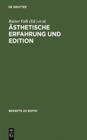 Ästhetische Erfahrung und Edition