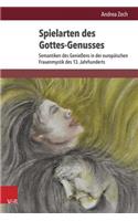 Spielarten Des Gottes-Genusses
