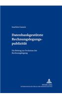 Datenbankgestuetzte Rechnungslegungspublizitaet