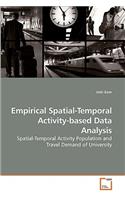 Empirical Spatial-Temporal Activity-based Data Analysis