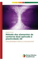 Método dos elementos de contorno dual aplicado à plasticidade 2D