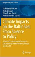 Climate Impacts on the Baltic Sea: From Science to Policy