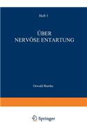 Über Nervöse Entartung