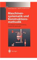 Maschinensystematik Und Konstruktionsmethodik