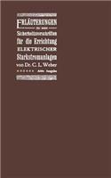 Erläuterungen Zu Den Sicherheitsvorschriften Für Die Errichtung Elektrischer Starkstromanlagen Einschliesslich Der Elektrischen Bahnanlagen