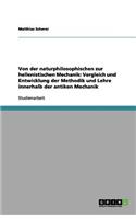 Von der naturphilosophischen zur hellenistischen Mechanik