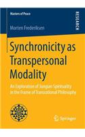 Synchronicity as Transpersonal Modality