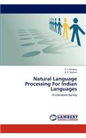 Natural Language Processing For Indian Languages