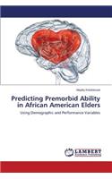 Predicting Premorbid Ability in African American Elders