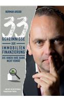 33 Geheimnisse der Immobilienfinanzierung, die Ihnen Ihre Bank nicht verrät