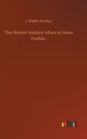 Winter Solstice Altars at Hano Pueblo