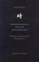 Phanomenologie Der Zeit Im Buddhismus
