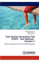 Tulu Syntax Screening Test (Tsst) - Test Manual - Version-1