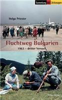 Fluchtweg Bulgarien