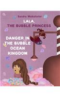 Lala, the Bubble Princess