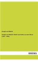 Joseph Von Fuhrich's Briefe Aus Italien an Seine Eltern (1827 - 1829)