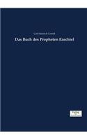 Das Buch des Propheten Ezechiel: (German)