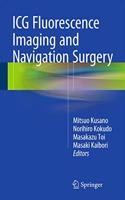 ICG Fluorescence Imaging and Navigation Surgery