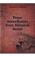 Prose Miscellanies from Heinrich Heine: (English)