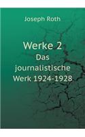 Werke 2 Das journalistische Werk 1924-1928: (German)