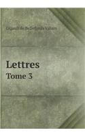 Lettres Tome 3