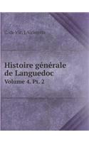 Histoire Générale de Languedoc Volume 4. Pt. 2