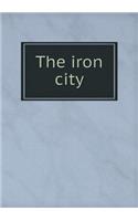 The Iron City