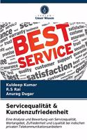 Servicequalität & Kundenzufriedenheit