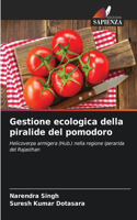 Gestione ecologica della piralide del pomodoro