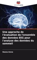Une approche de l'évaluation de l'ensemble des données EEG pour l'analyse des données du sommeil