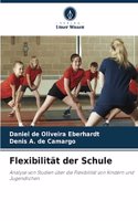 Flexibilität der Schule