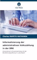 Informatisierung der administrativen Volkszählung in der DRK