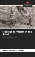 Fighting terrorism in the Sahel