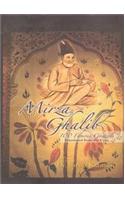 Mirza Ghalib: Famous Ghazals (Translated from Urdu)