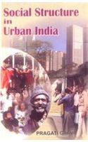 Social Structure in Urban India