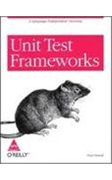 Unit Test Frameworks, (Book/CD-Rom)