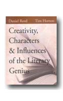 Creativity Characters and Influences of the Literary Genius