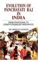 Evolution Of Panchayati Raj In India: From Traditional To Constitutionalize Panchayats