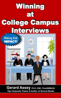 Winning at College Campus Interviews: #Campus interview success #Graduates job search #Corporate interview strategies #Job interview preparation #Winning in interviews #Career readiness 