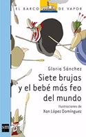 Siete brujas y el bebe mas feo del mundo