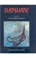 Shipshape: Essays for Ole Crumlin-Pedersen