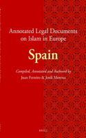 Annotated Legal Documents on Islam in Europe: Spain